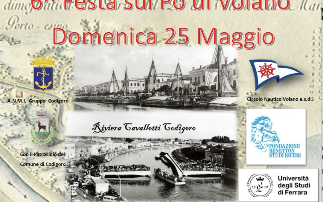 6^ Festa sul Po di Volano – Domenica 25 Maggio